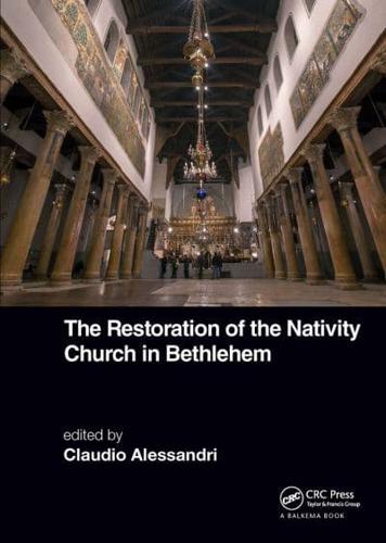 The Restoration of the Nativity Church in Bethlehem