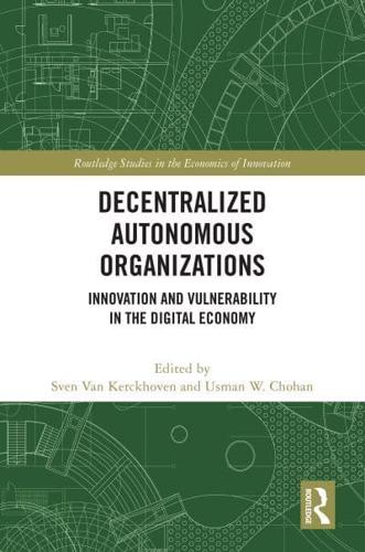 Decentralized Autonomous Organizations