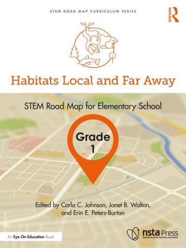 Habitats Local and Far Away, Grade 1