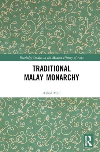 Traditional Malay Monarchy