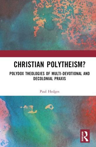 Christian Polytheism?