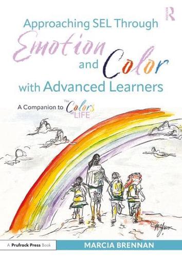 Approaching SEL Through Emotion and Color With Advanced Learners