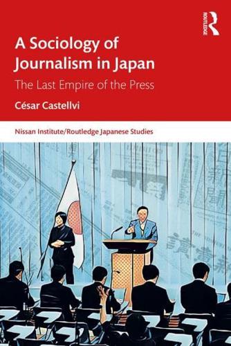 A Sociology of Journalism in Japan