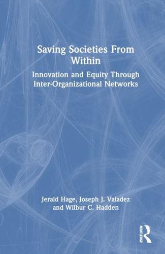 Saving Societies from Within
