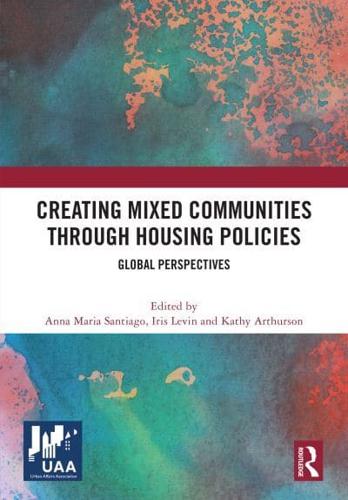 Creating Mixed Communities Through Housing Policies