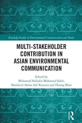 Multi-Stakeholder Contribution in Asian Environmental Communication