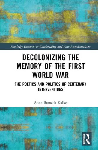Decolonizing the Memory of the First World War