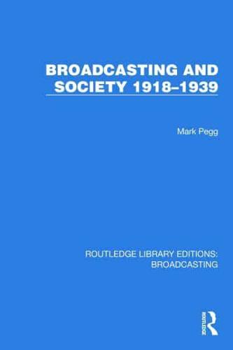 Broadcasting and Society 1918-1939