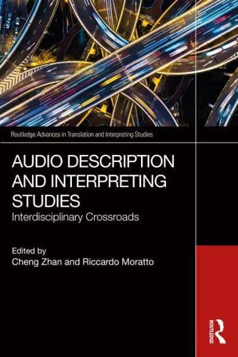 Audio Description and Interpreting Studies