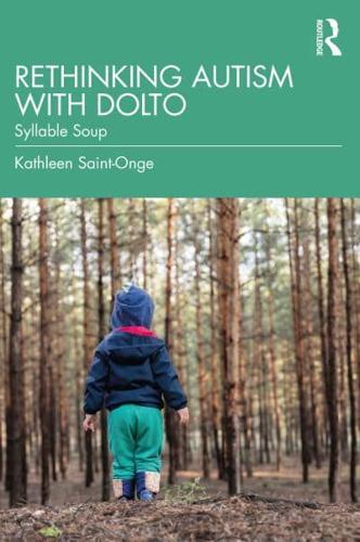 Rethinking Autism With Dolto