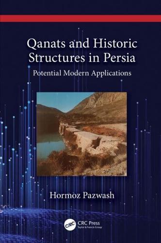 Qanats and Historic Structures in Persia