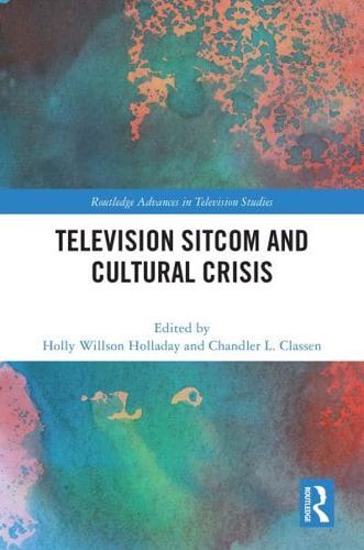 Television Sitcom and Cultural Crisis