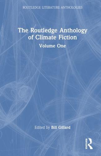The Routledge Anthology of Climate Fiction