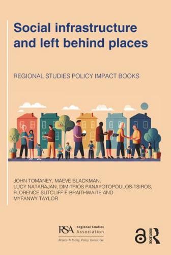 Social Infrastructure and Left Behind Places