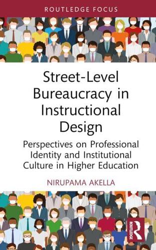 Street-Level Bureaucracy in Instructional Design