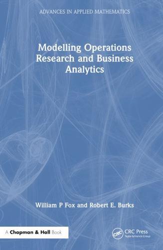 Modelling Operations Research and Business Analytics