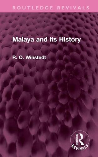 Malaya and Its History