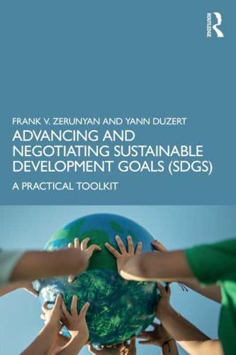 Advancing and Negotiating Sustainable Development Goals (SDGs)