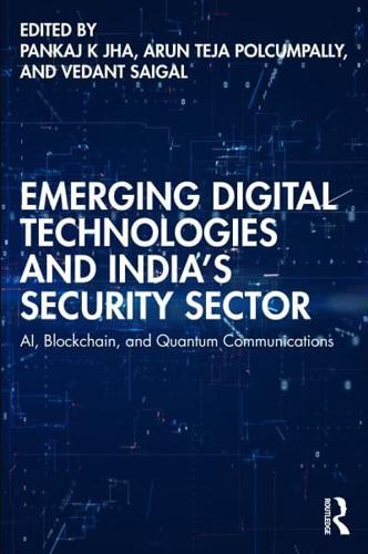 Emerging Digital Technologies and India's Security Sector
