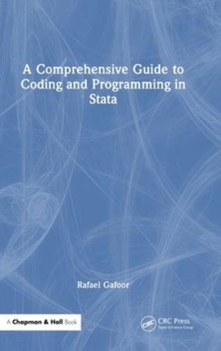 A Comprehensive Guide to Coding and Programming in Stata