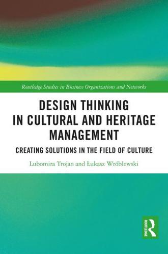Design Thinking in Cultural and Heritage Management