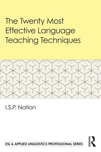 The Twenty Most Effective Language Teaching Techniques