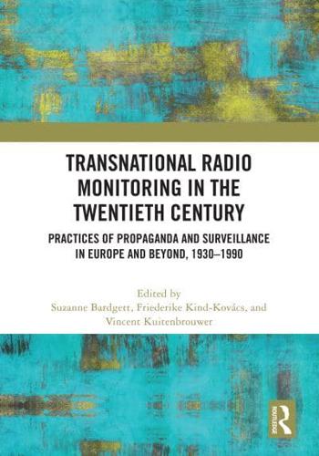 Transnational Radio Monitoring in the Twentieth Century