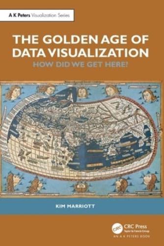 The Golden Age of Data Visualization
