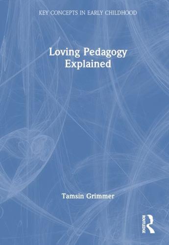 Loving Pedagogy Explained