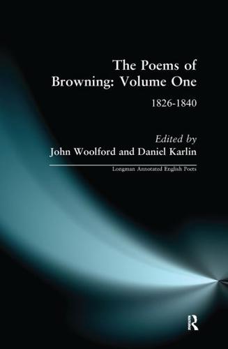 The Poems of Browning: Volume One