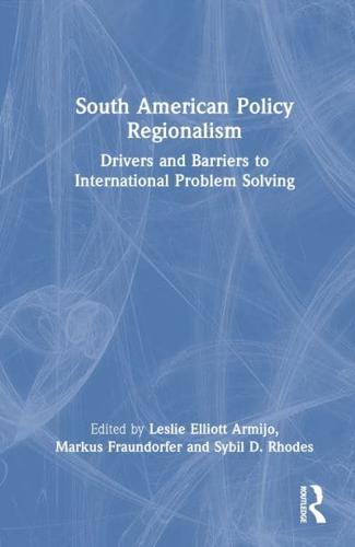 South American Policy Regionalism