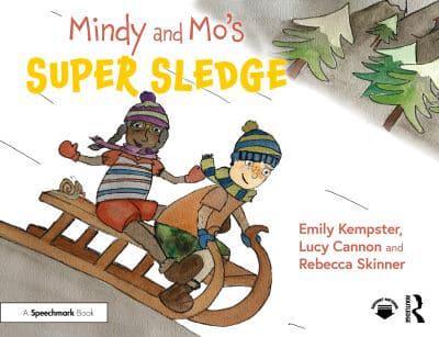 Mindy and Mo's Super Sledge