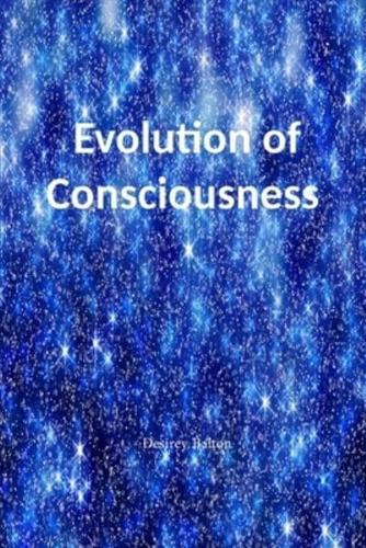 Evolution of Consciousness