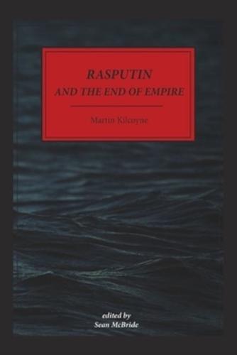 Rasputin and the End of Empire