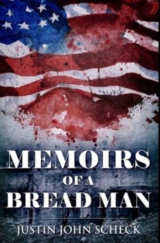 Memoirs of a Bread Man