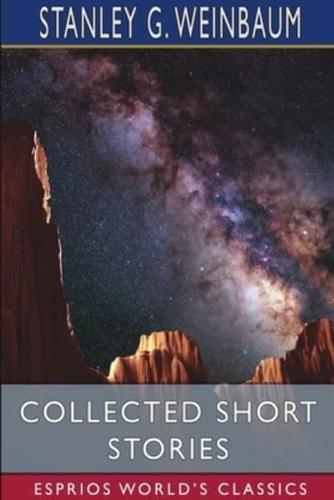 Collected Short Stories (Esprios Classics)