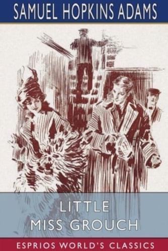 Little Miss Grouch (Esprios Classics)