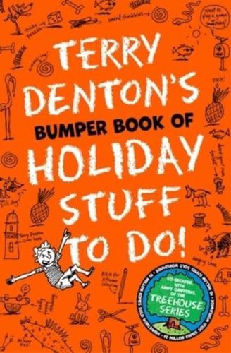 Terry Denton's Bumper Book of Holiday Stuff to Do!