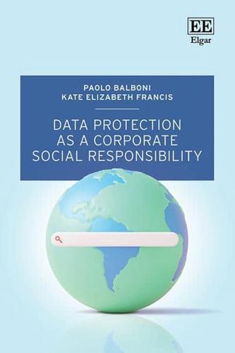 Data Protection as a Corporate Social Responsibility