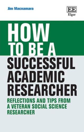How to Be a Successful Academic Researcher