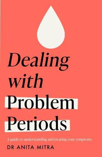 Dealing With Problem Periods