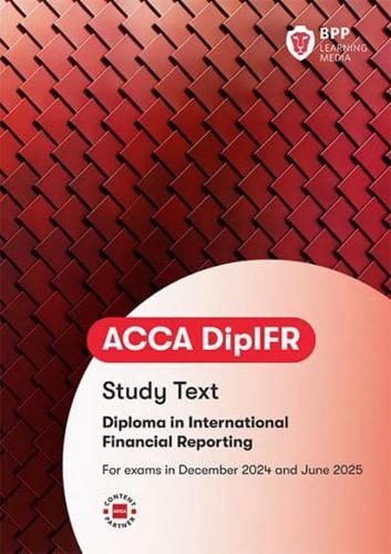 DipIFR Diploma in International Financial Reporting. Study Text