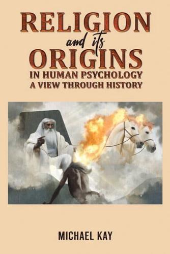 Religion and Its Origins in Human Psychology