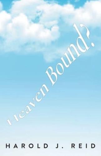 Heaven Bound?