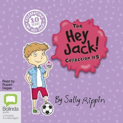 The Hey Jack Collection. 5
