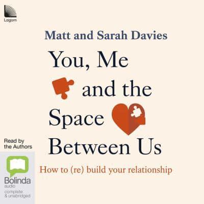 You, Me and the Space Between Us