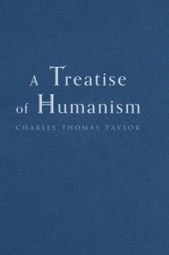 A Treatise of Humanism