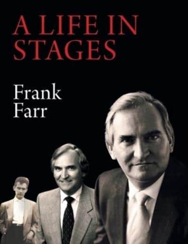 A Life in Stages: Eighty-two years of living a good life, learning , working hard and enjoying the love of family and the companionship of friends and colleagues