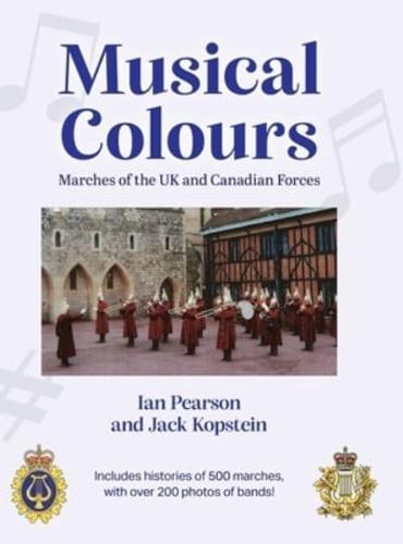 Musical Colours: Marches of the UK and Canadian Forces