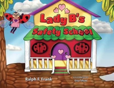 Lady B's Safety School